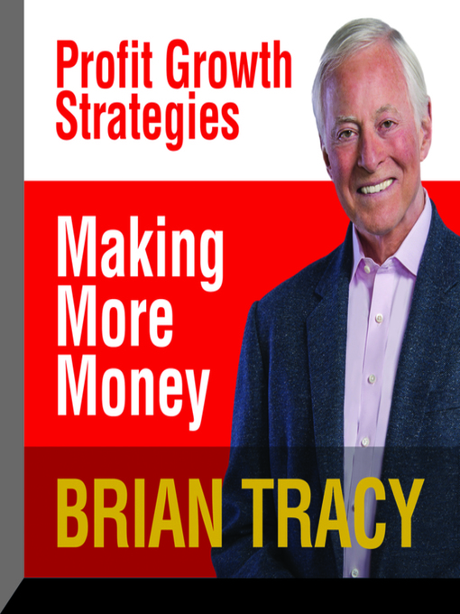 Title details for Making More Money by Brian Tracy - Wait list